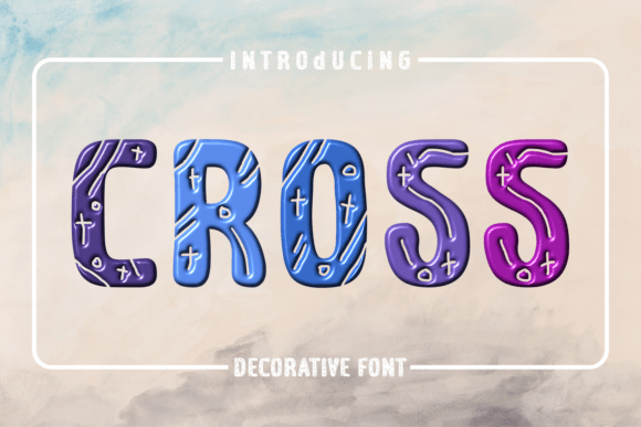 Cross Font: A Cute & Quirky Decorative Typeface for Faith-Filled Designs