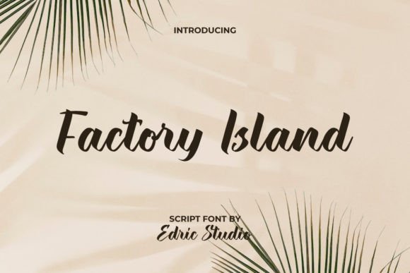 Factory Island Font: Modern Script Handwritten Typeface for Scroll-Stopping Campaigns