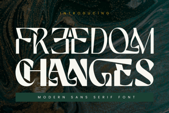 Freedom Changes Font: Elegant Luxury Sans Serif for Modern Femininity