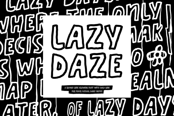 Lazy Daze Font for Bold, Casual Campaign Graphics