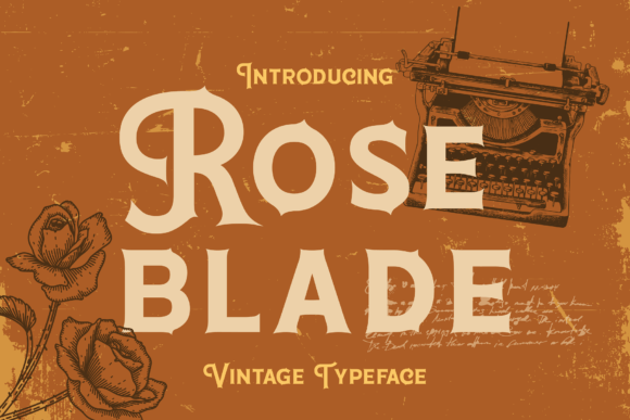 Roseblade Font: Vintage Elegance for Campaign Headlines