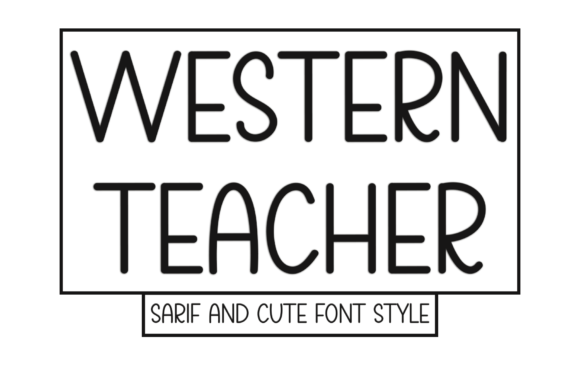 Western Teacher Script Handwritten Font for Elegant Branding